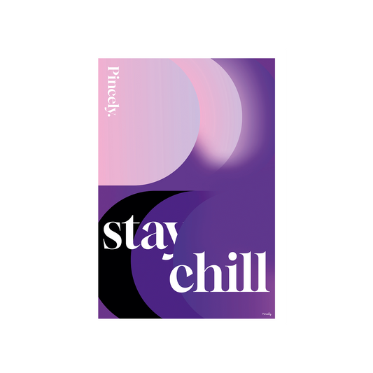 Stay chill