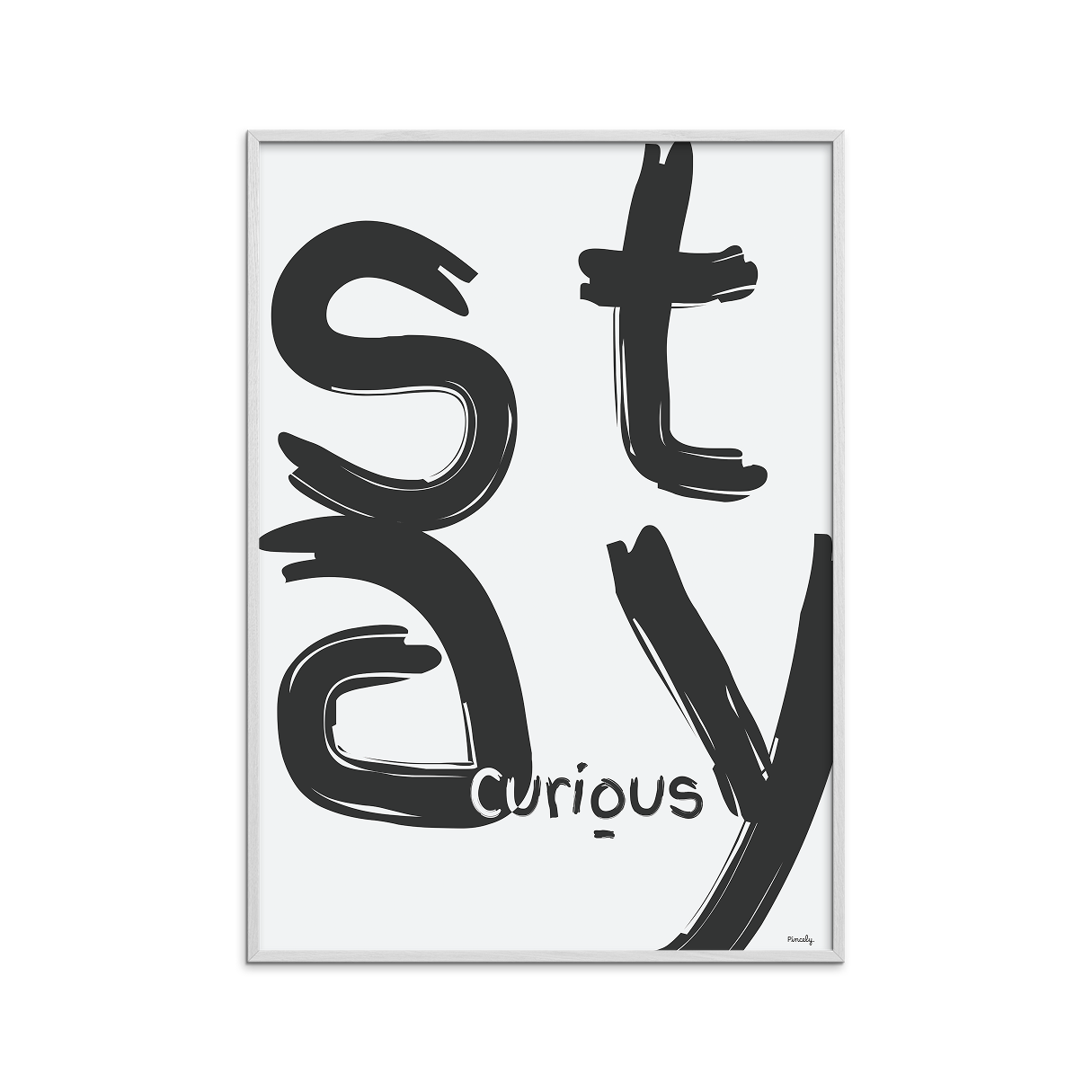 Stay curious