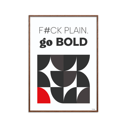 F#CK Plain. Go bold