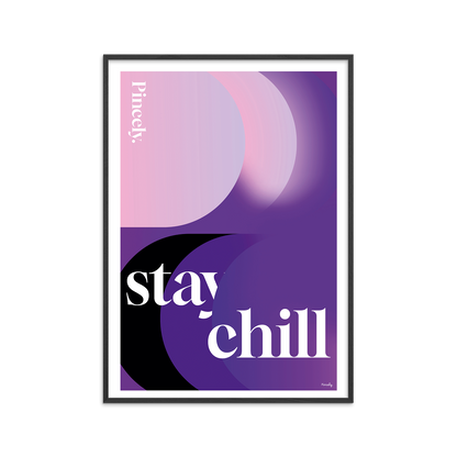 Stay chill